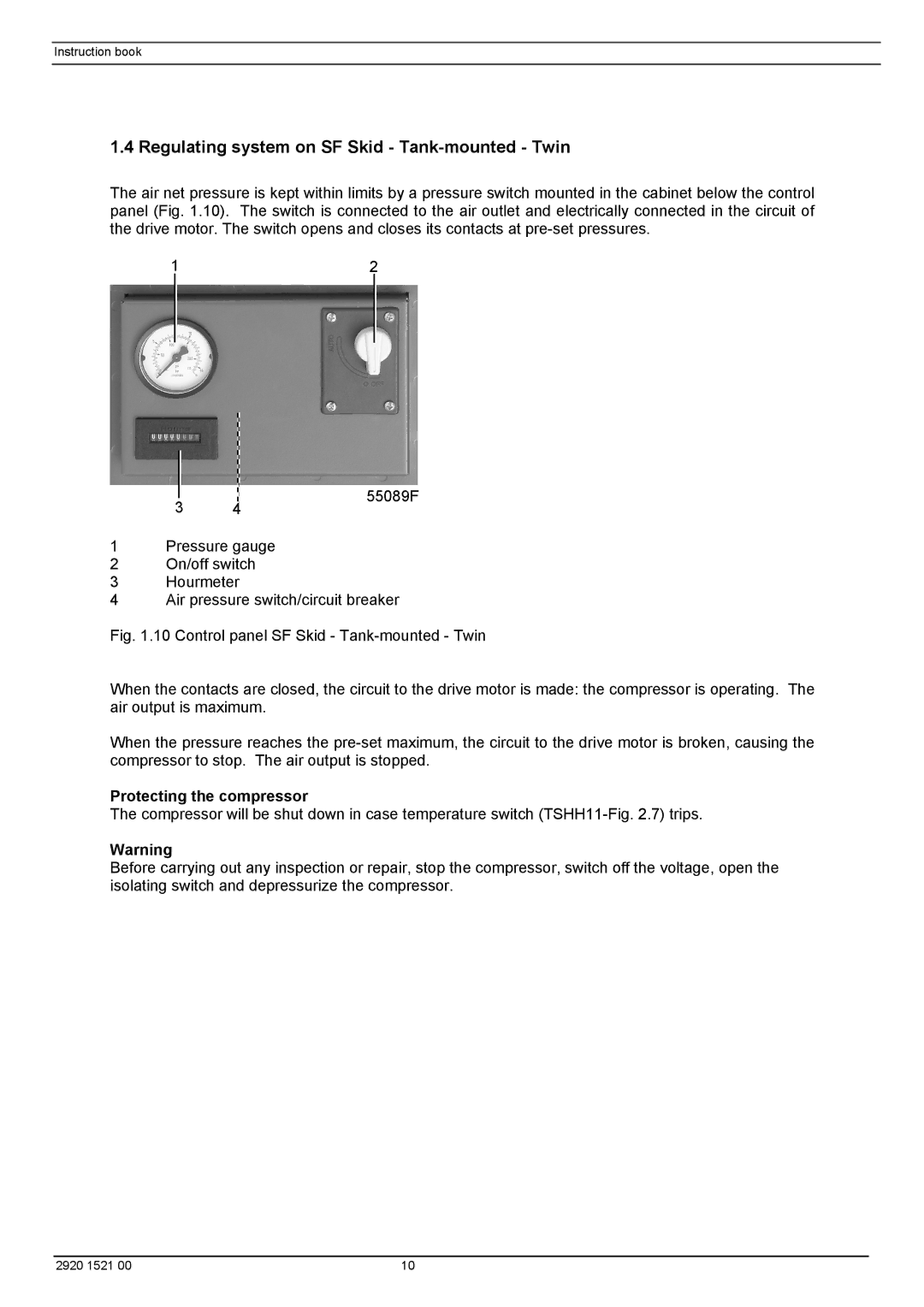 Atlas Air Compressor manual Regulating system on SF Skid Tank-mounted Twin, Protecting the compressor 