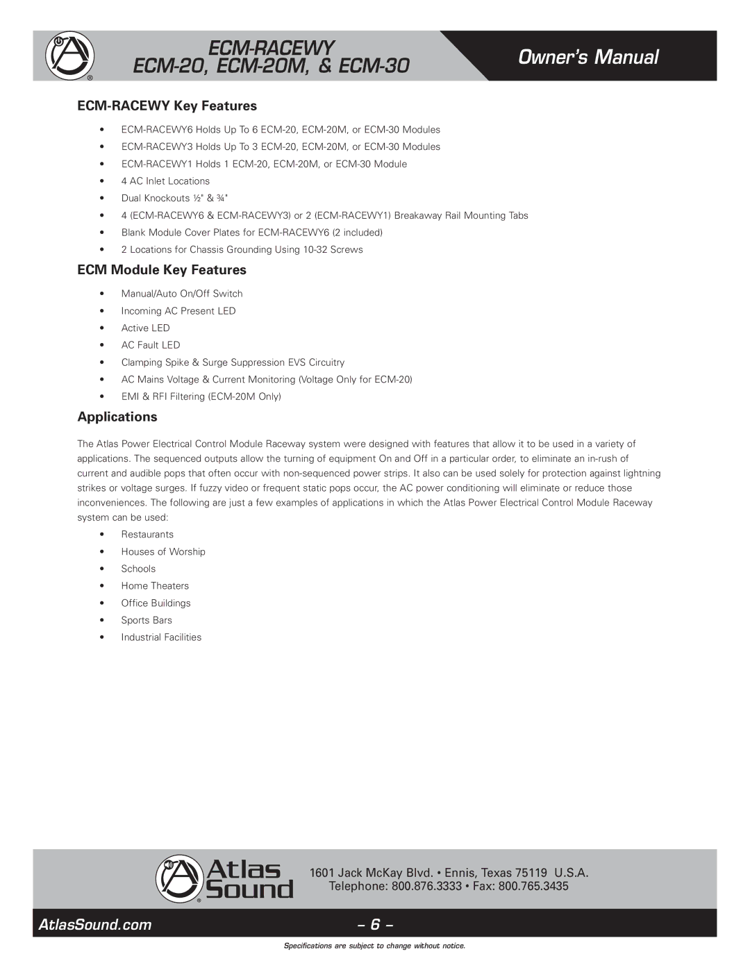 Atlas Sound 1, ECM-20M, ECM-RACEWY6, ECM-30 specifications ECM-RACEWY Key Features, ECM Module Key Features, Applications 