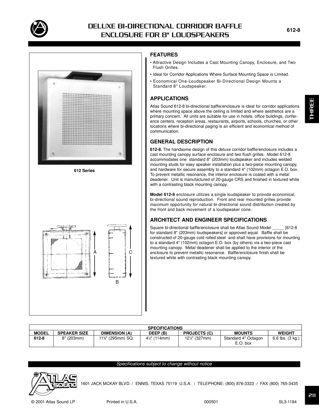 Atlas Sound 612-8 specifications Three, Features, Applications, General Description, Architect and Engineer Specifications 