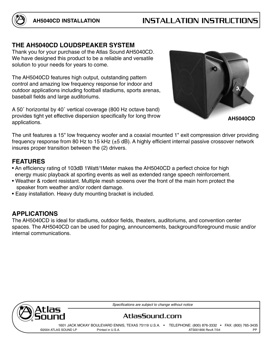 Atlas Sound specifications AH5040CD Loudspeaker System, Features, Applications 