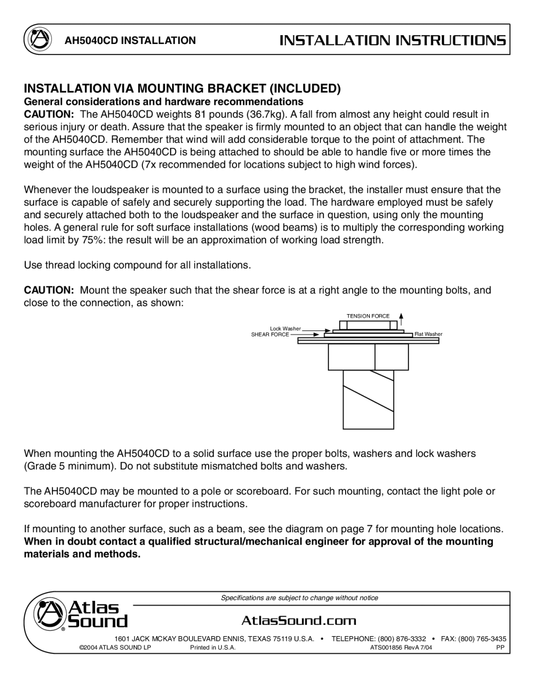 Atlas Sound AH5040CD Installation VIA Mounting Bracket Included, General considerations and hardware recommendations 