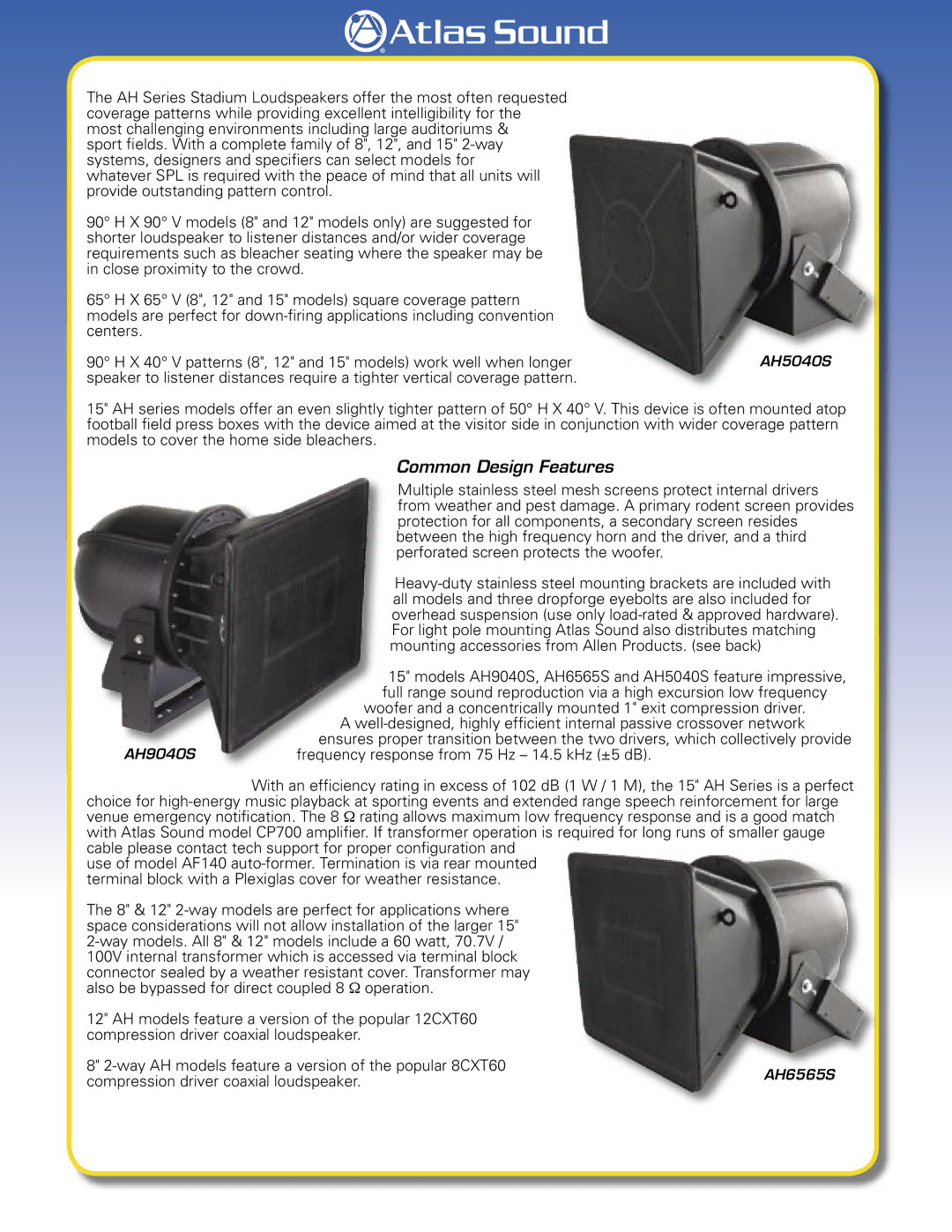 Atlas Sound AH5040S manual Common Design Features 