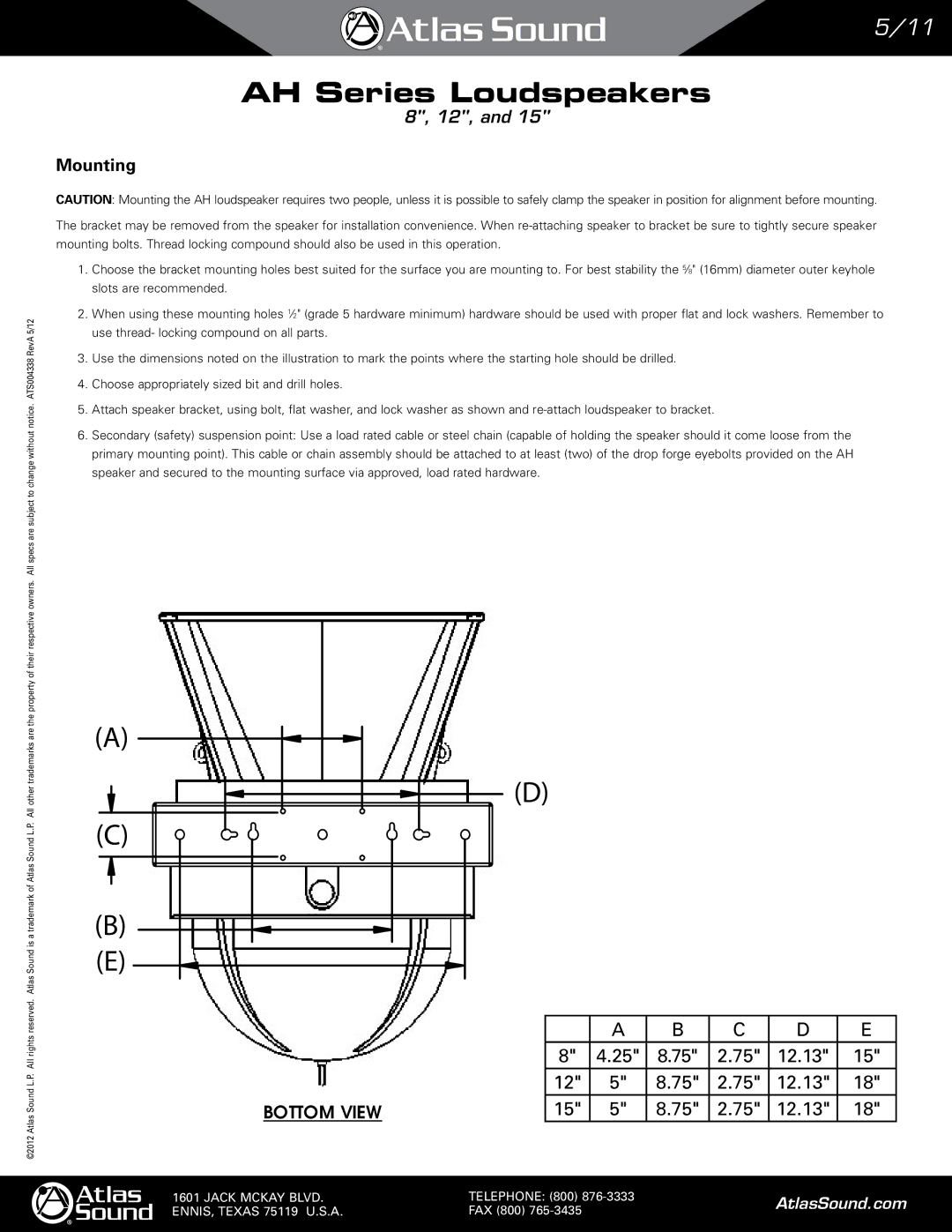 Atlas Sound AH5040S, AH99-8ST, AH66-8ST, AH94-8ST, AH66-12ST, AH94-12ST, AH99-12ST, AH6565S, AH9040S manual Mounting 