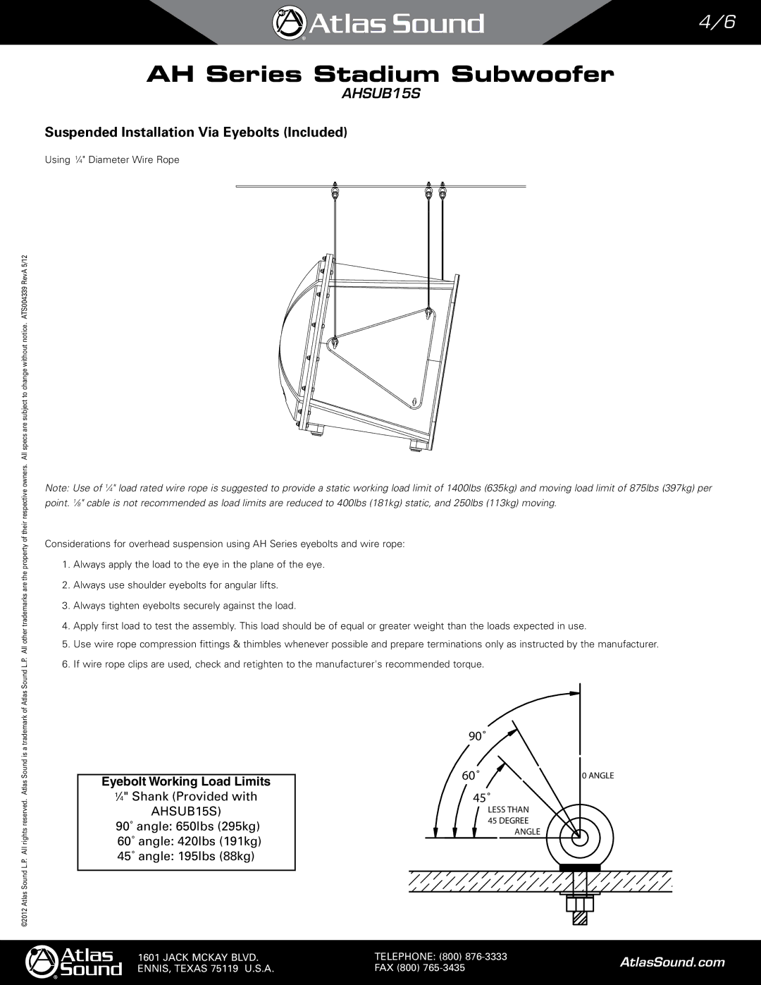 Atlas Sound AHSUB15S manual Suspended Installation Via Eyebolts Included, Eyebolt Working Load Limits 