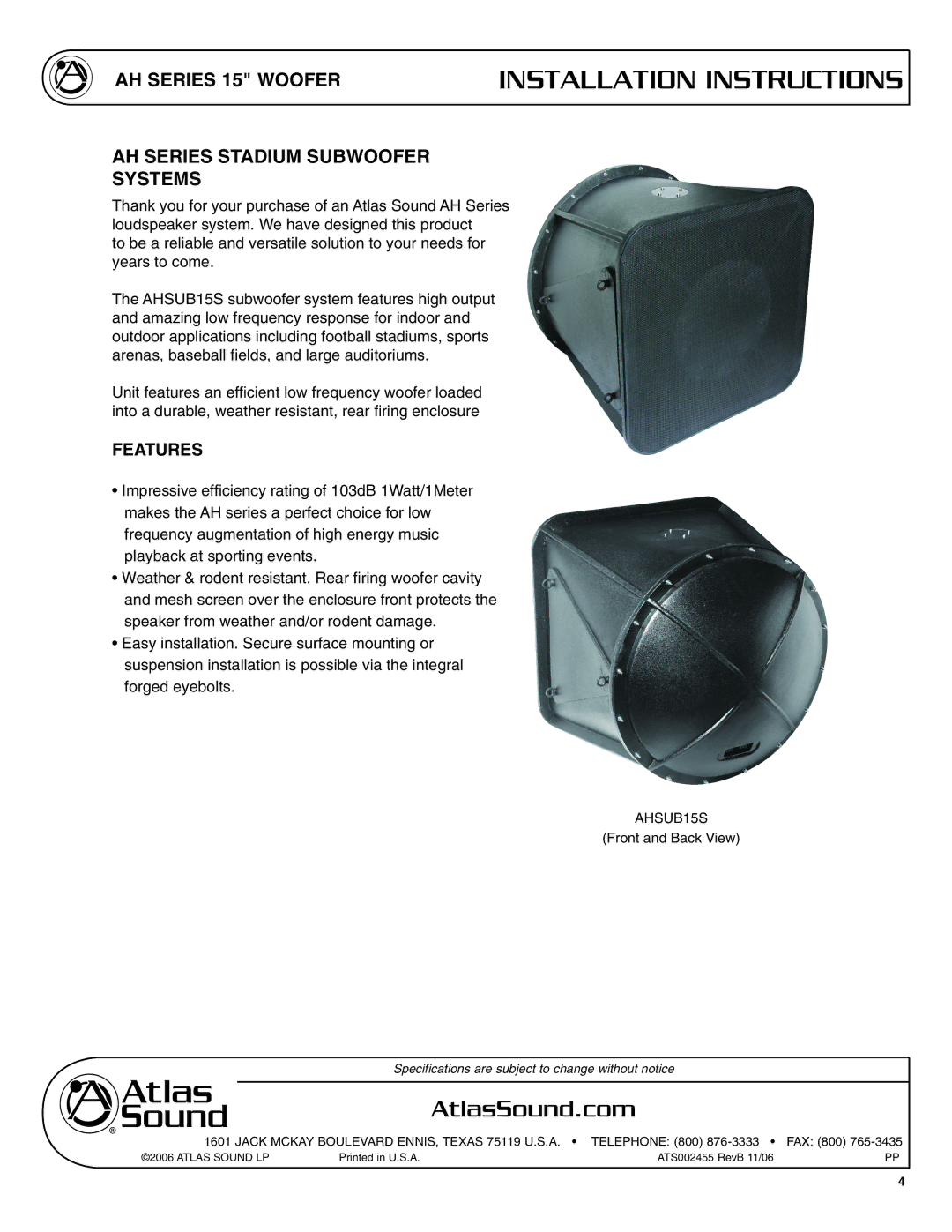 Atlas Sound AHSUB15S specifications AH Series 15 Woofer AH Series Stadium Subwoofer Systems, Features 