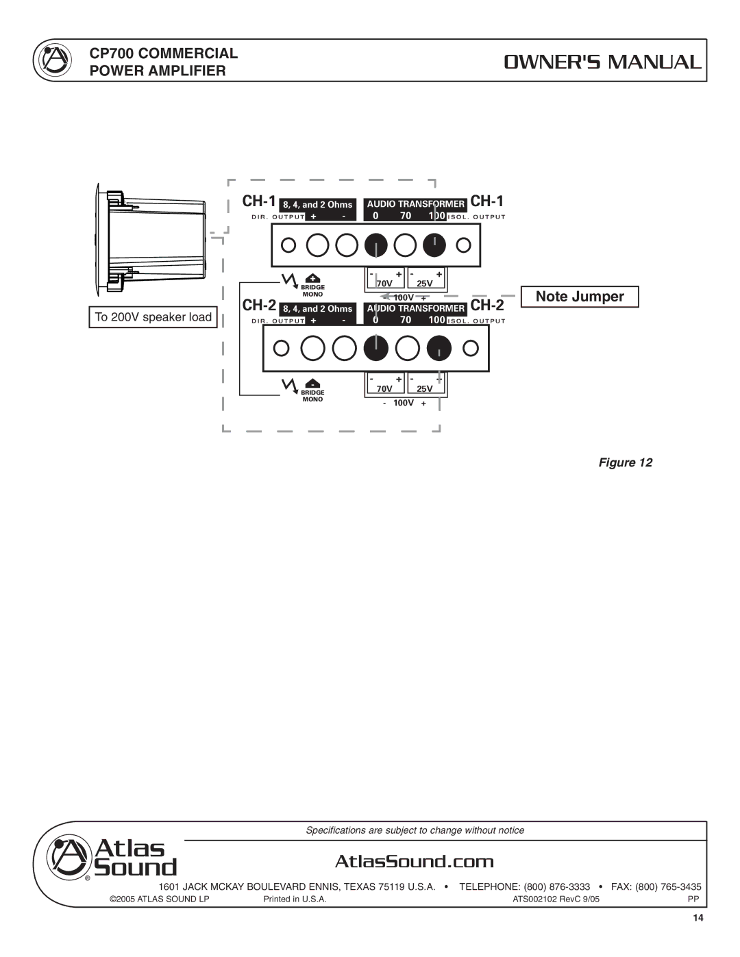 Atlas Sound CP700 specifications To 200V speaker load 