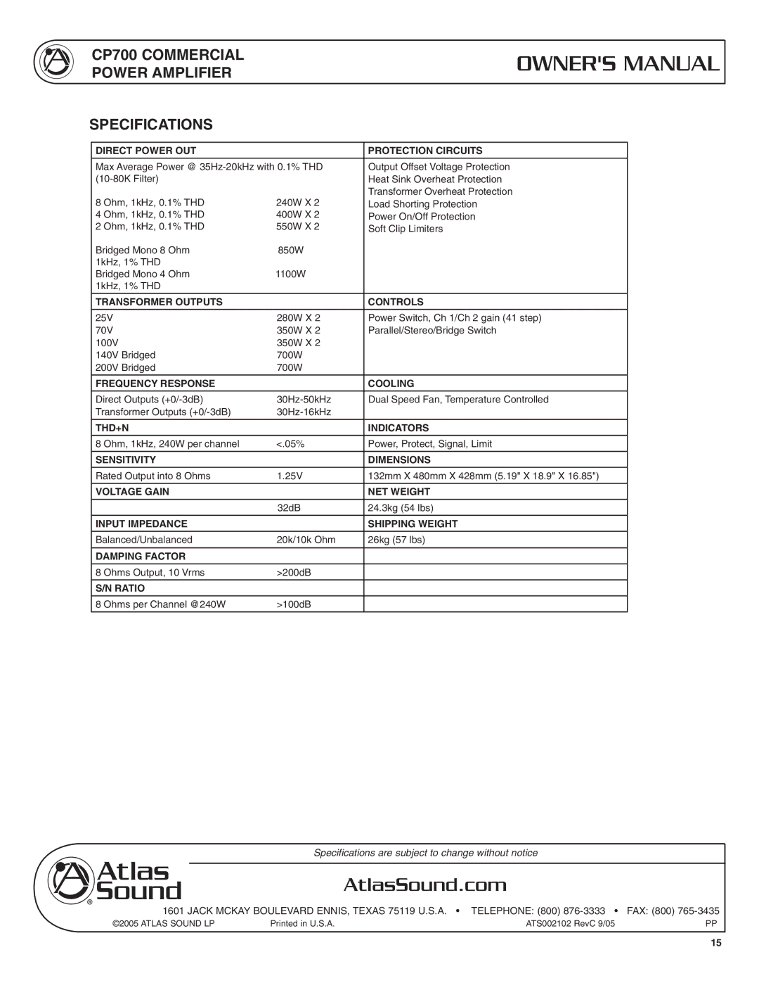 Atlas Sound specifications CP700 Commercial Power Amplifier Specifications, Direct Power OUT Protection Circuits 