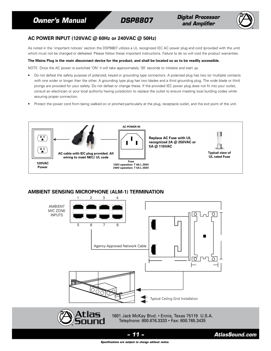 Atlas Sound DSP8807 AC Power Input 120VAC @ 60Hz or 240VAC @ 50Hz, Ambient Sensing Microphone ALM-1 Termination 