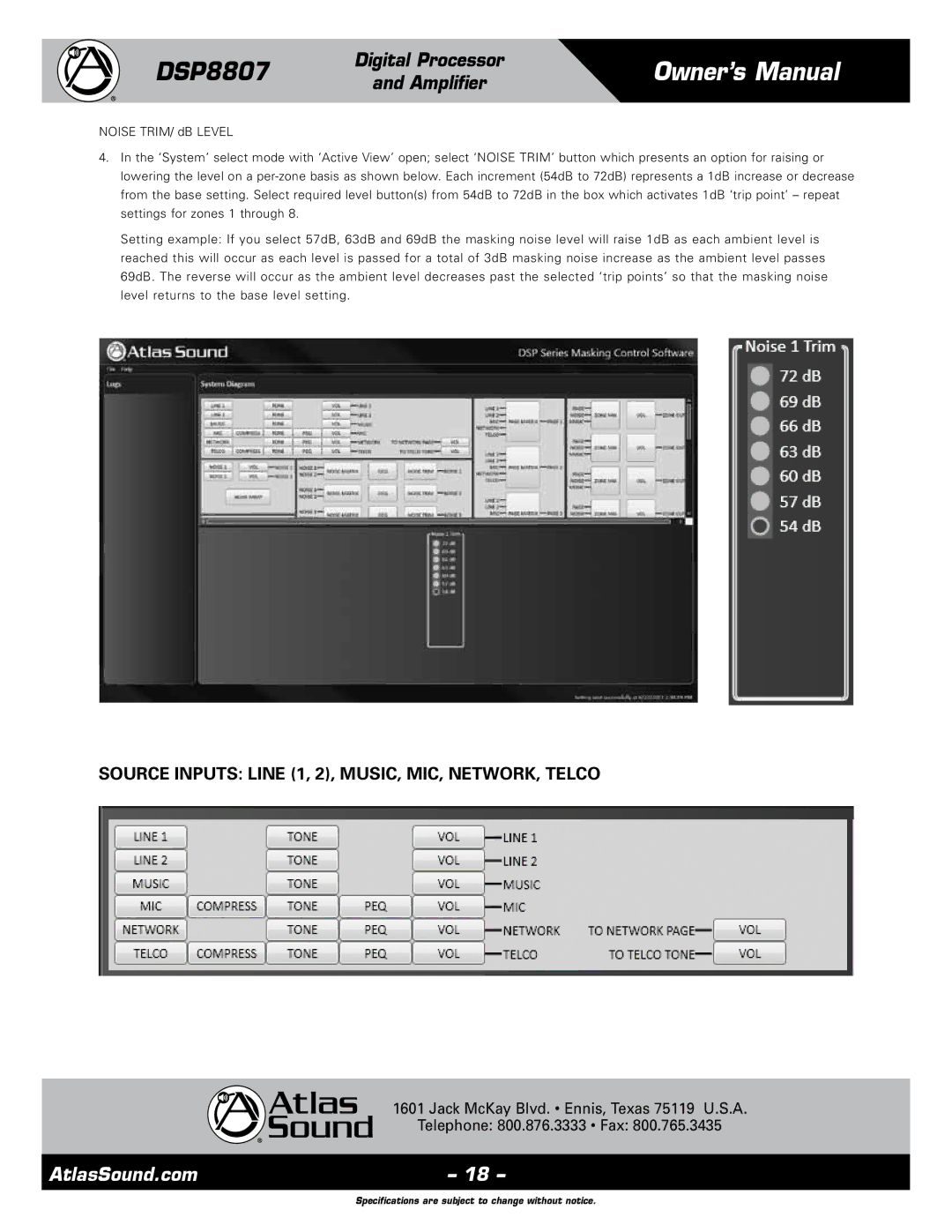 Atlas Sound DSP8807 specifications Source Inputs Line 1, 2, MUSIC, MIC, NETWORK, Telco, Noise TRIM/ dB Level 