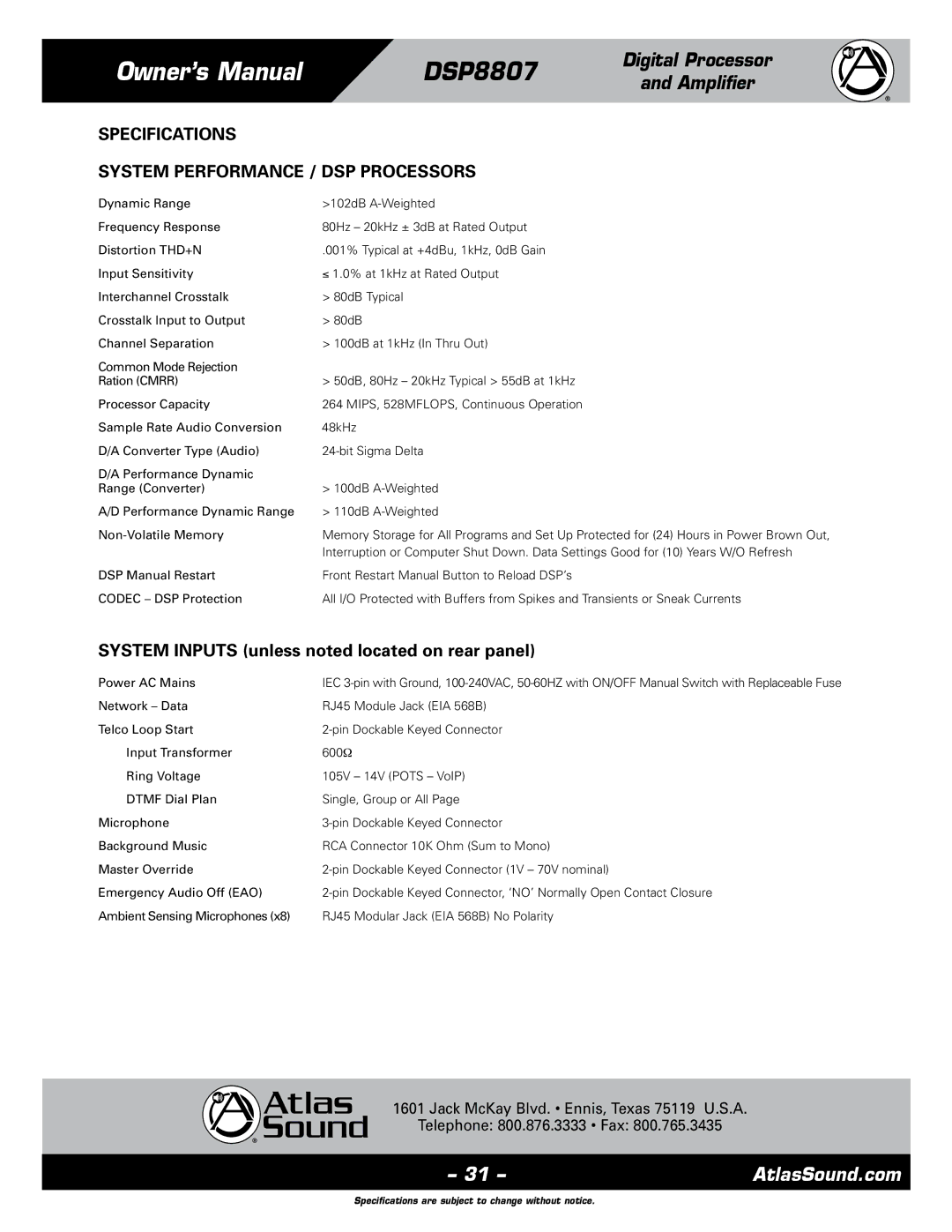 Atlas Sound DSP8807 Specifications System Performance / DSP Processors, System Inputs unless noted located on rear panel 