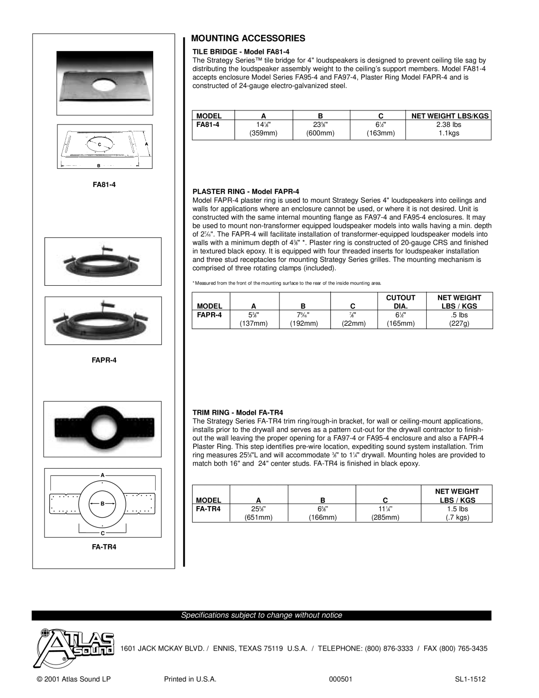 Atlas Sound FA95-4, FA97-4 Mounting Accessories, FAPR-4 FA-TR4, Model NET Weight LBS/KGS, Model LBS / KGS FA-TR4 