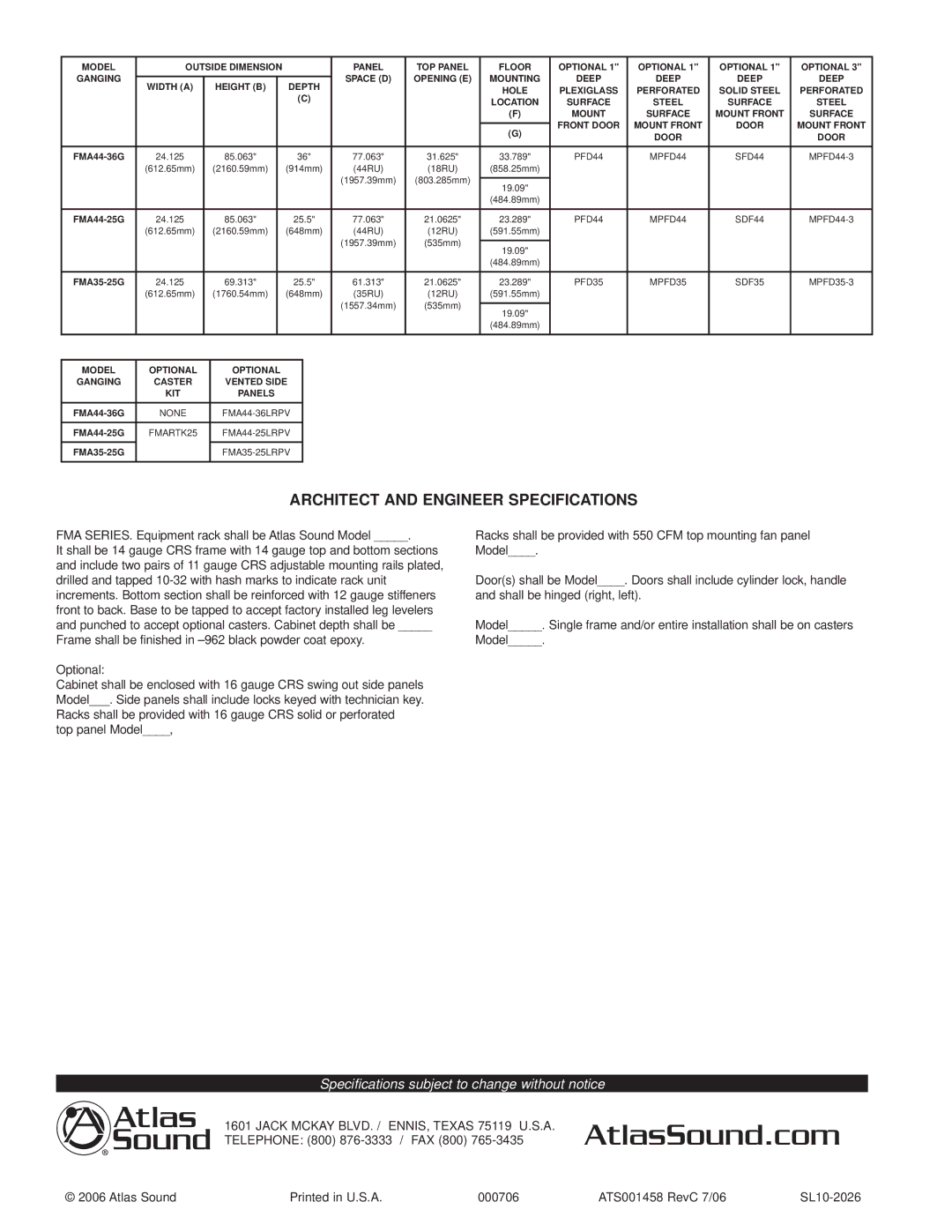 Atlas Sound FMA44-25G Architect and Engineer Specifications, FMA SERIES. Equipment rack shall be Atlas Sound Model 