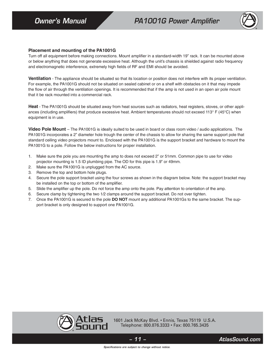 Atlas Sound specifications Placement and mounting of the PA1001G 