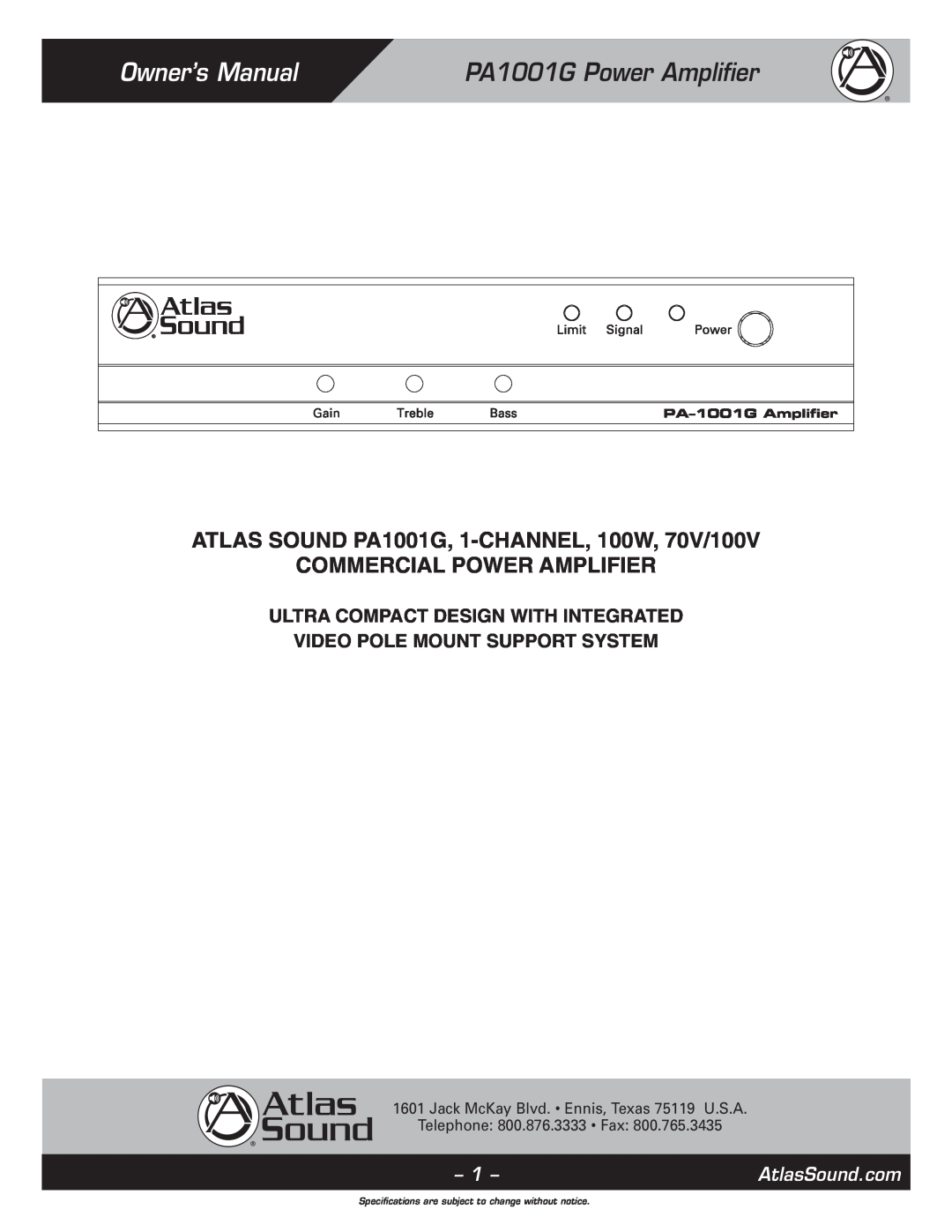 Atlas Sound specifications PA1001G Power Amplifier, Jack McKay Blvd. Ennis, Texas 75119 U.S.A 