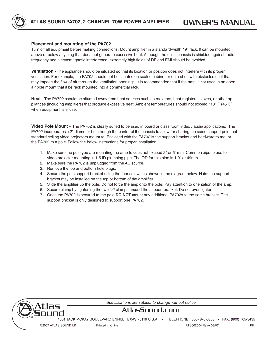 Atlas Sound specifications Placement and mounting of the PA702 