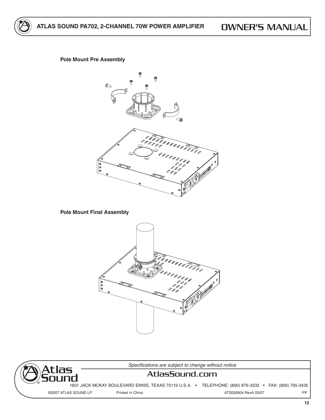 Atlas Sound PA702 specifications Pole Mount Pre Assembly Pole Mount Final Assembly 