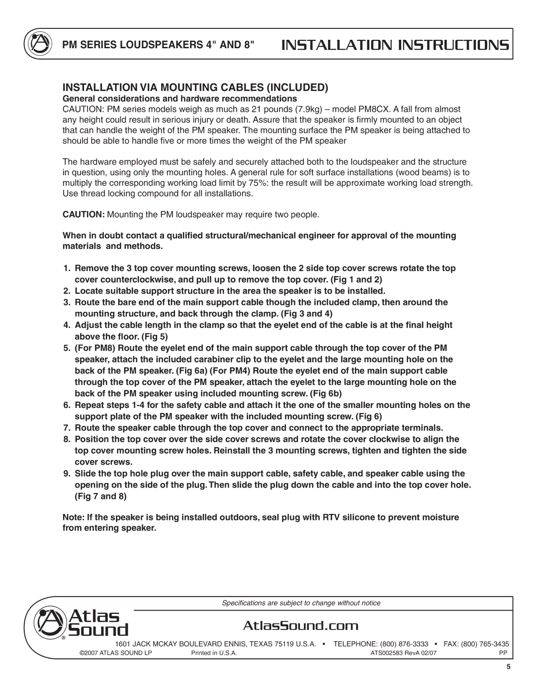 Atlas Sound PM Series specifications General considerations and hardware recommendations 