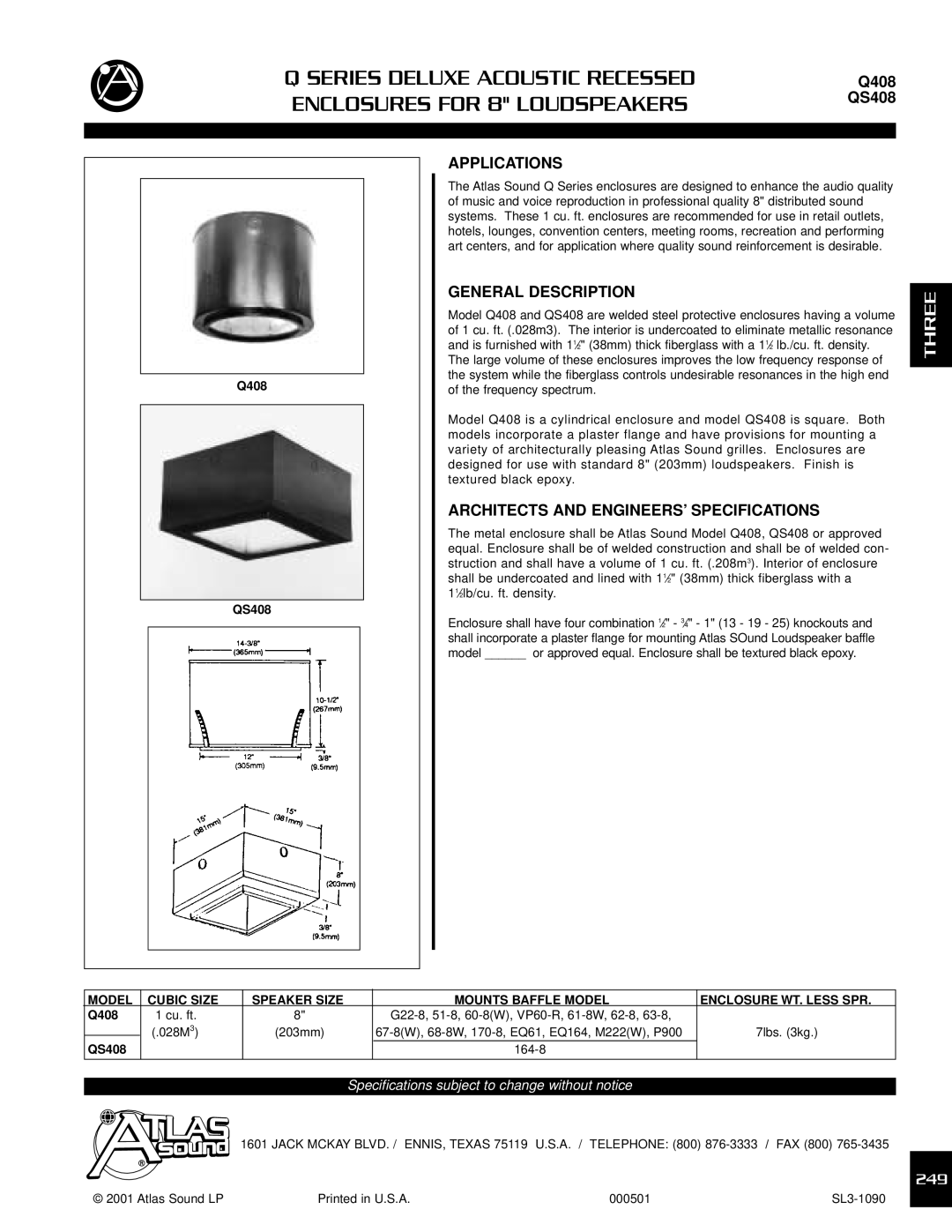 Atlas Sound Q408, QS408 specifications Series Deluxe Acoustic Recessed, Three, Enclosures for 8 Loudspeakers 