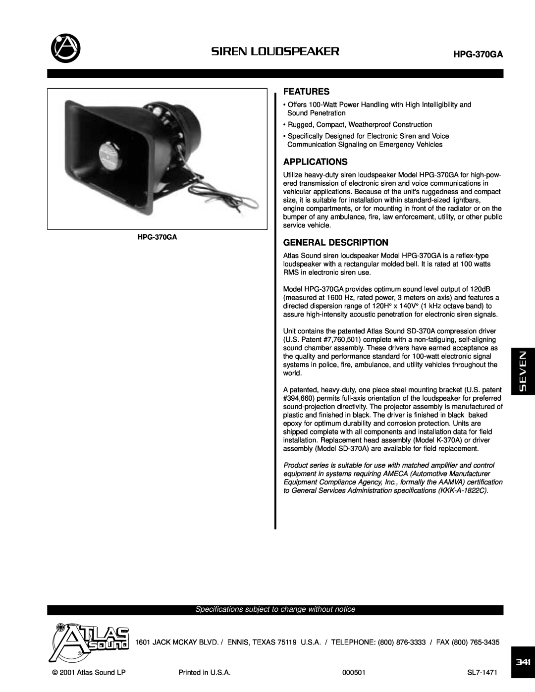 Atlas Sound K-370, SD-370A specifications HPG-370GA, Features, Applications, General Description, Siren Loudspeaker, Seven 