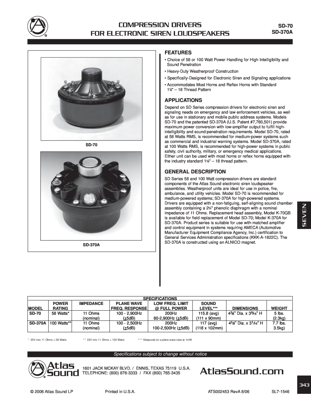 Atlas Sound K-370, SD-370A specifications HPG-370GA, Features, Applications, General Description, Siren Loudspeaker, Seven 