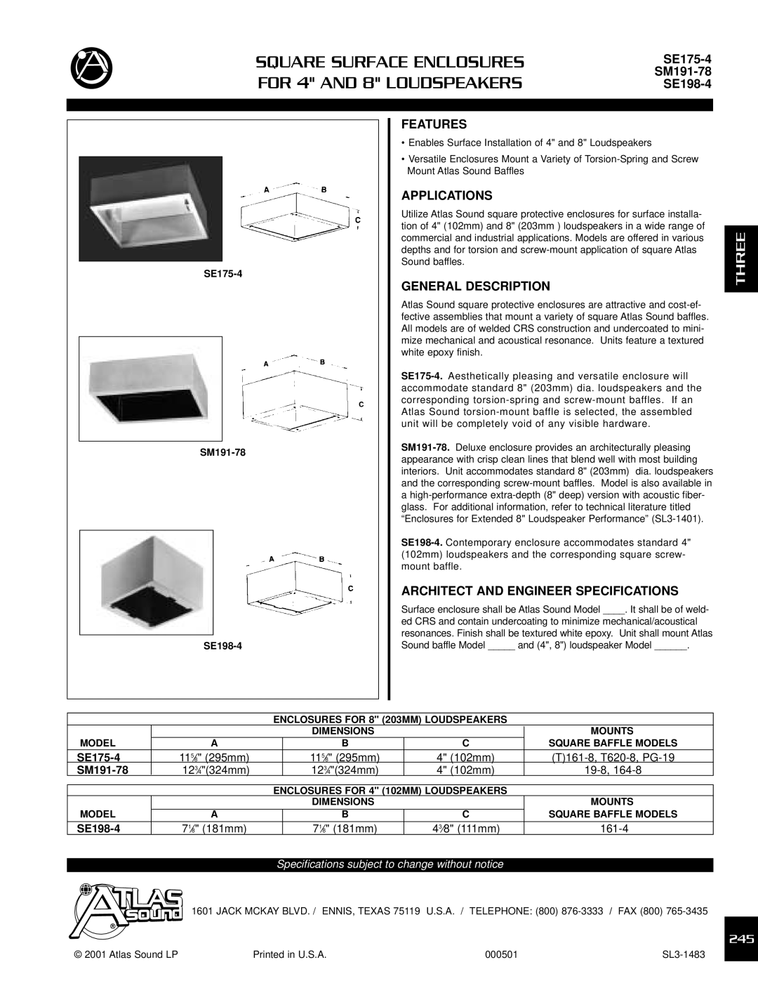 Atlas Sound SM191-78, SE198-4, SE175-4 specifications For 4 and 8 Loudspeakers, Three 