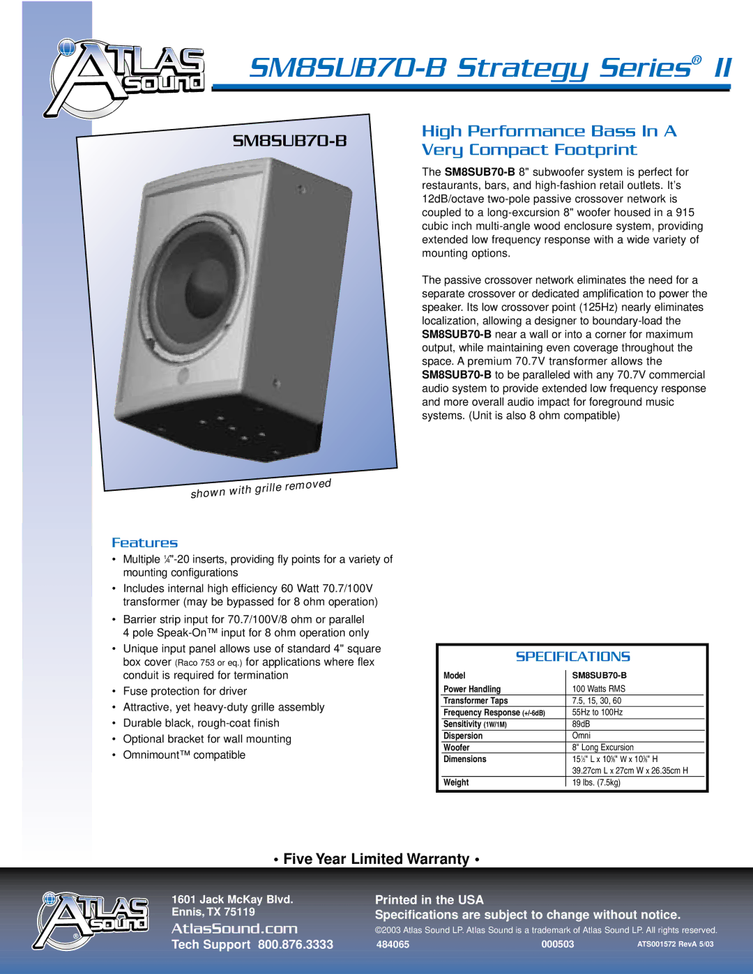 Atlas Sound SM12CXT-B SM8SUB70-B Strategy Series, High Performance Bass In a Very Compact Footprint, Features 