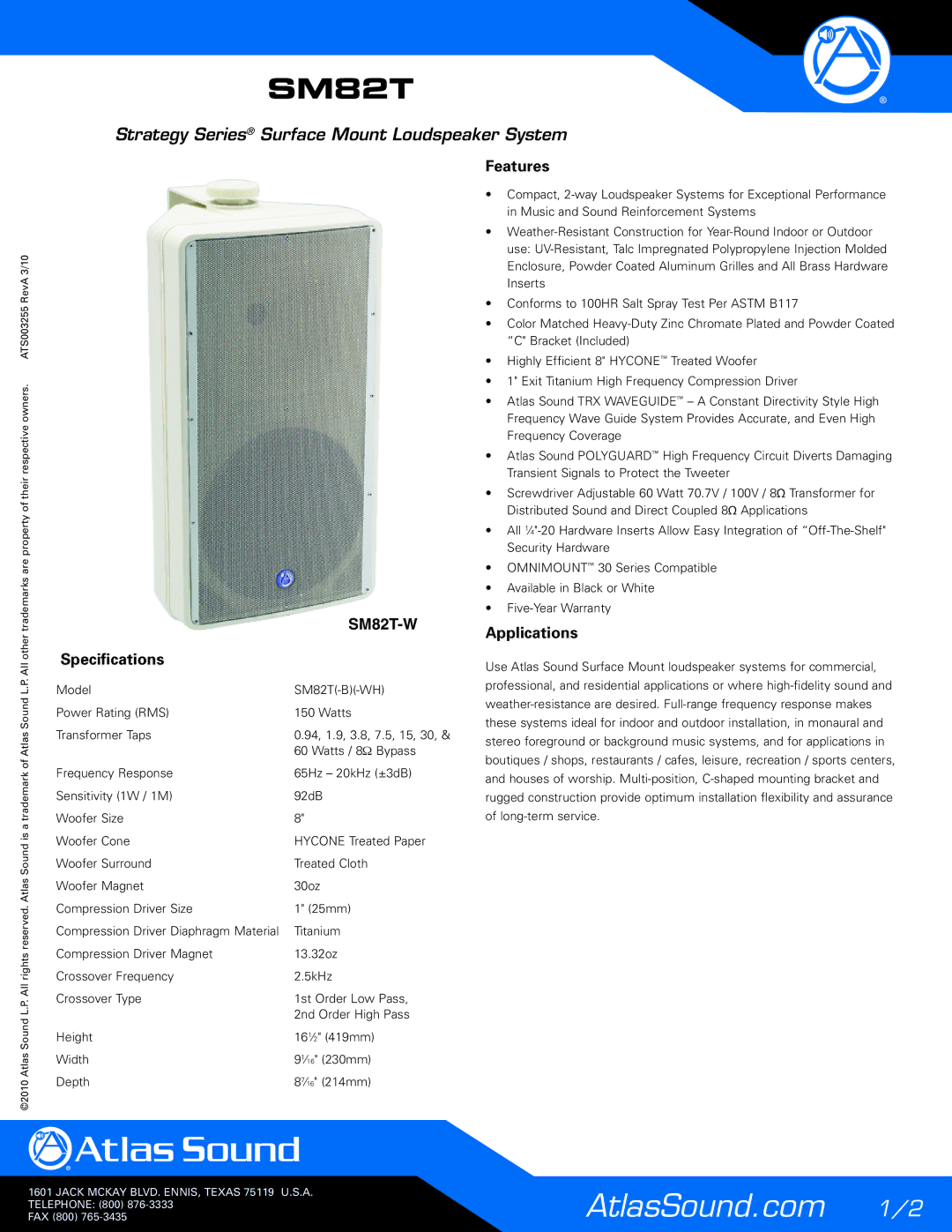 Atlas Sound specifications Strategy Series Surface Mount Loudspeaker System, SM82T-W 