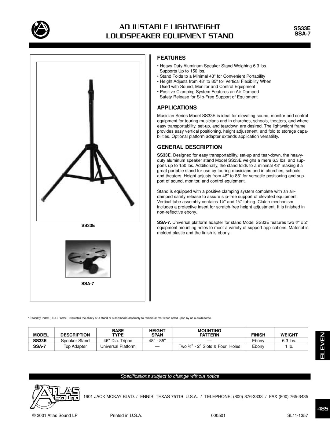 Atlas Sound specifications Adjustable Lightweight Loudspeaker Equipment Stand, SS33E SSA-7, Features, Applications 