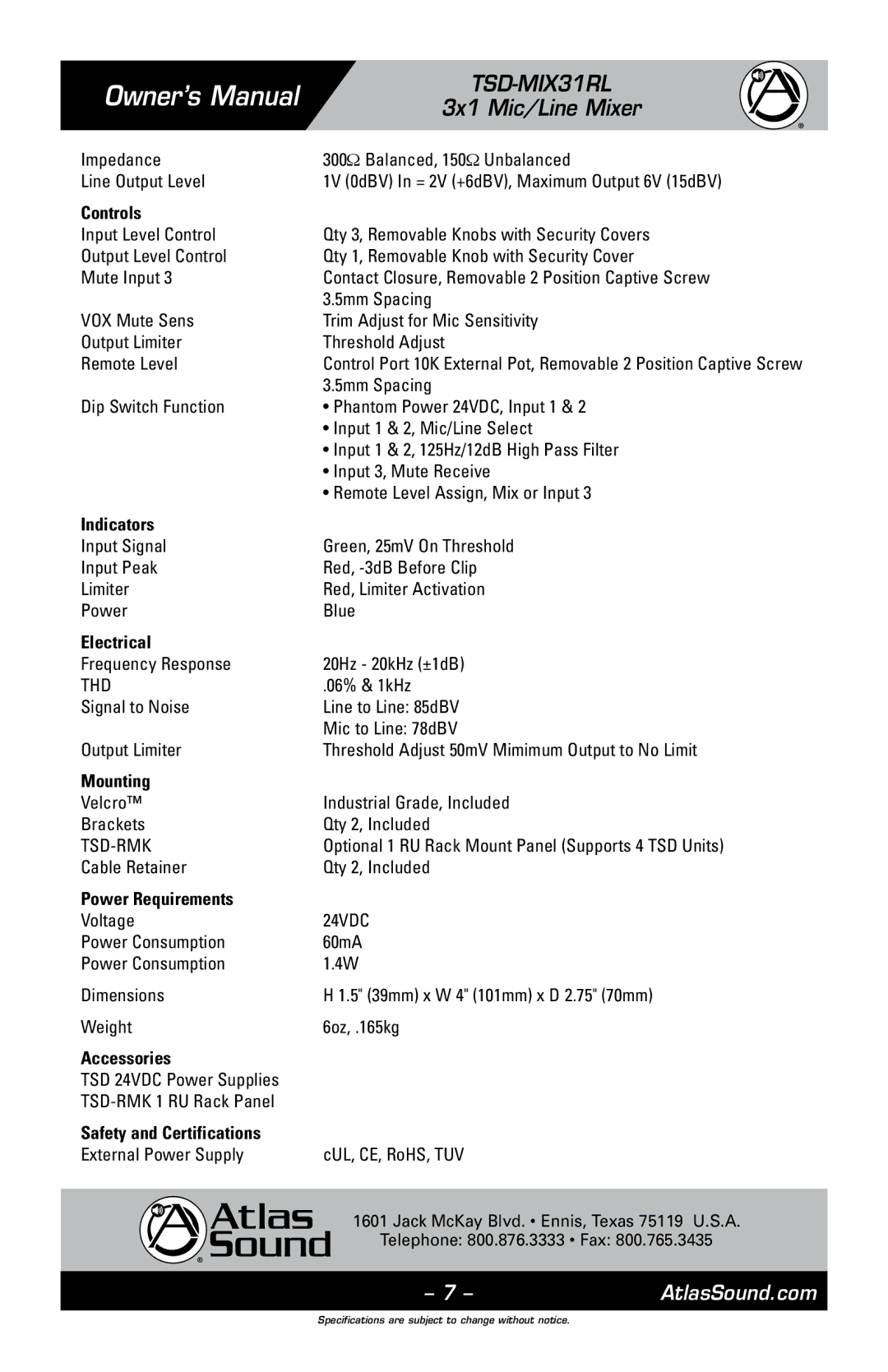 Atlas Sound TSD-MIX31RL owner manual Controls, Indicators, Electrical, Mounting, Power Requirements, Accessories 