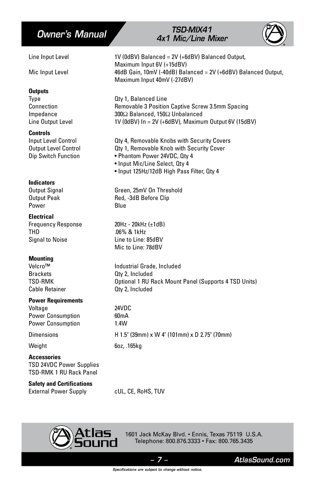 Atlas Sound TSD-MIX41 owner manual Outputs, Controls, Indicators, Electrical, Mounting, Power Requirements, Accessories 