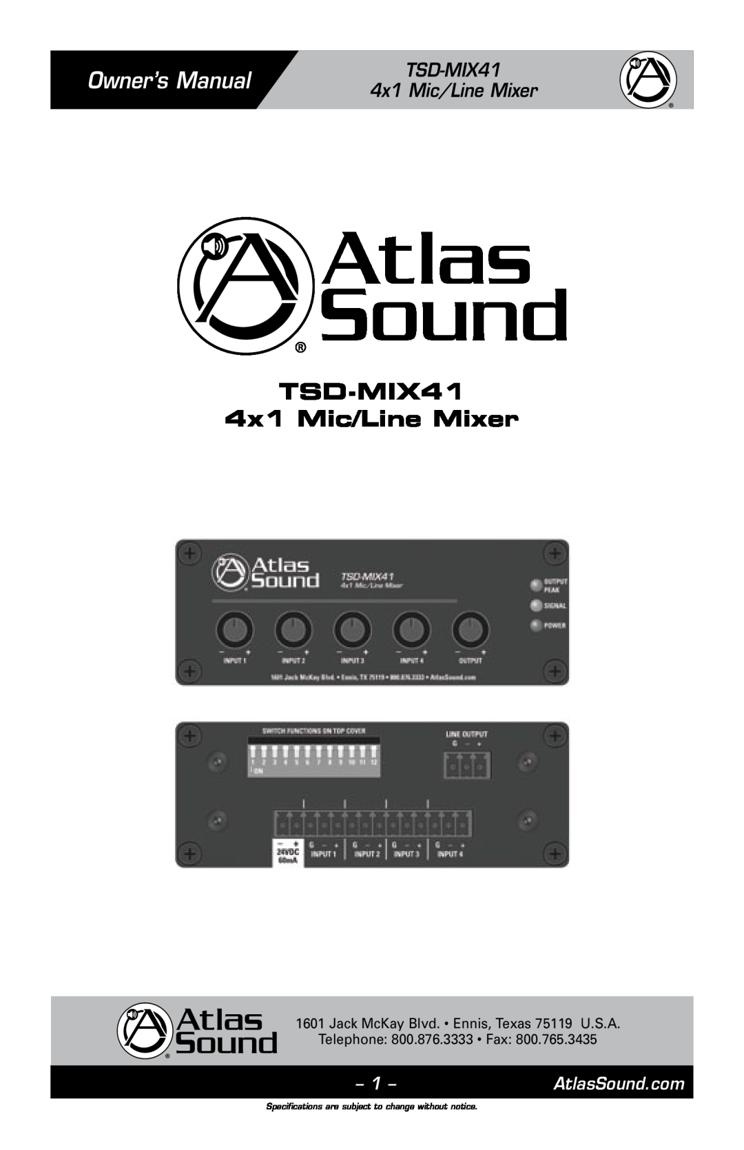 Atlas Sound owner manual Owner’s Manual, TSD-MIX41 4x1 Mic/Line Mixer, AtlasSound.com, Telephone 800.876.3333 Fax 