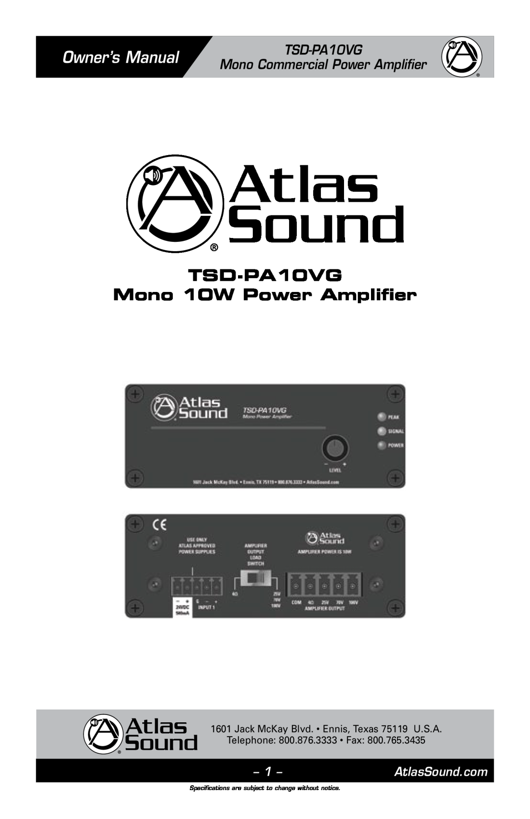 Atlas Sound owner manual TSD-PA10VG Mono Commercial Power Amplifier, TSD-PA10VG Mono 10W Power Amplifier 