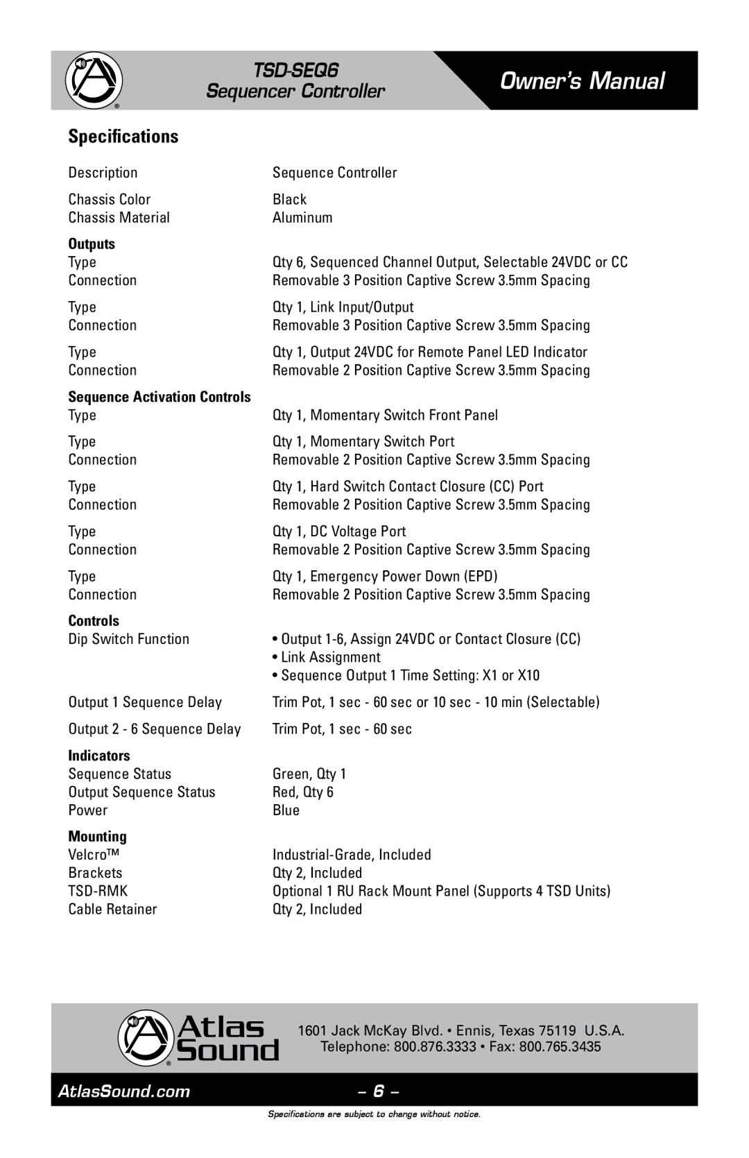 Atlas Sound TSD-SEQ6 owner manual Specifications, Outputs, Controls, Indicators, Mounting 