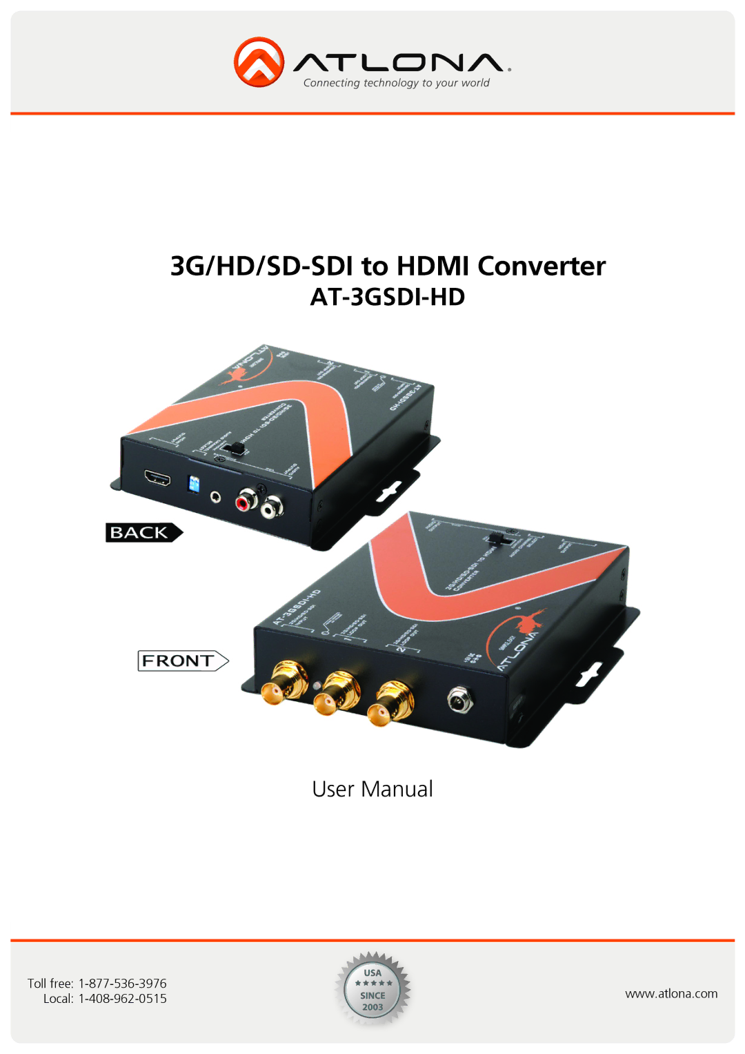 Atlona AT-3GSDI-HD user manual 3G/HD/SD-SDI to Hdmi Converter 