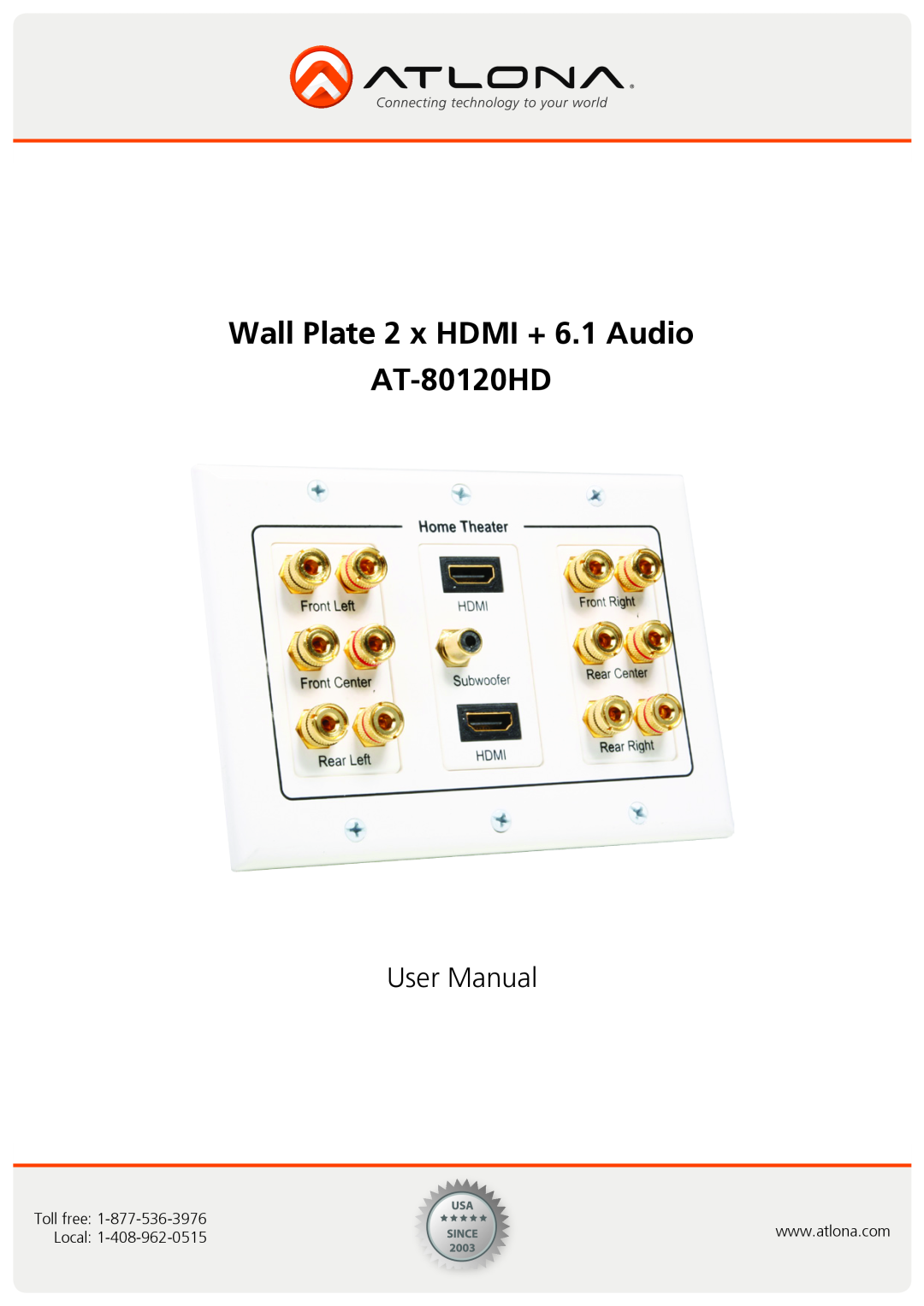 Atlona user manual Wall Plate 2 x HDMI + 6.1 Audio AT-80120HD, User Manual, Toll free, Local 