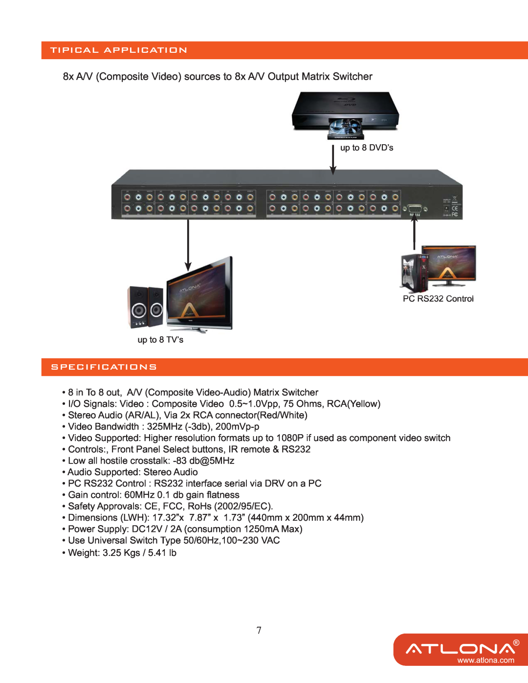 Atlona AT-AV0808N user manual Tipical Application, Specifications, up to 8 DVD’s PC RS232 Control up to 8 TV’s 