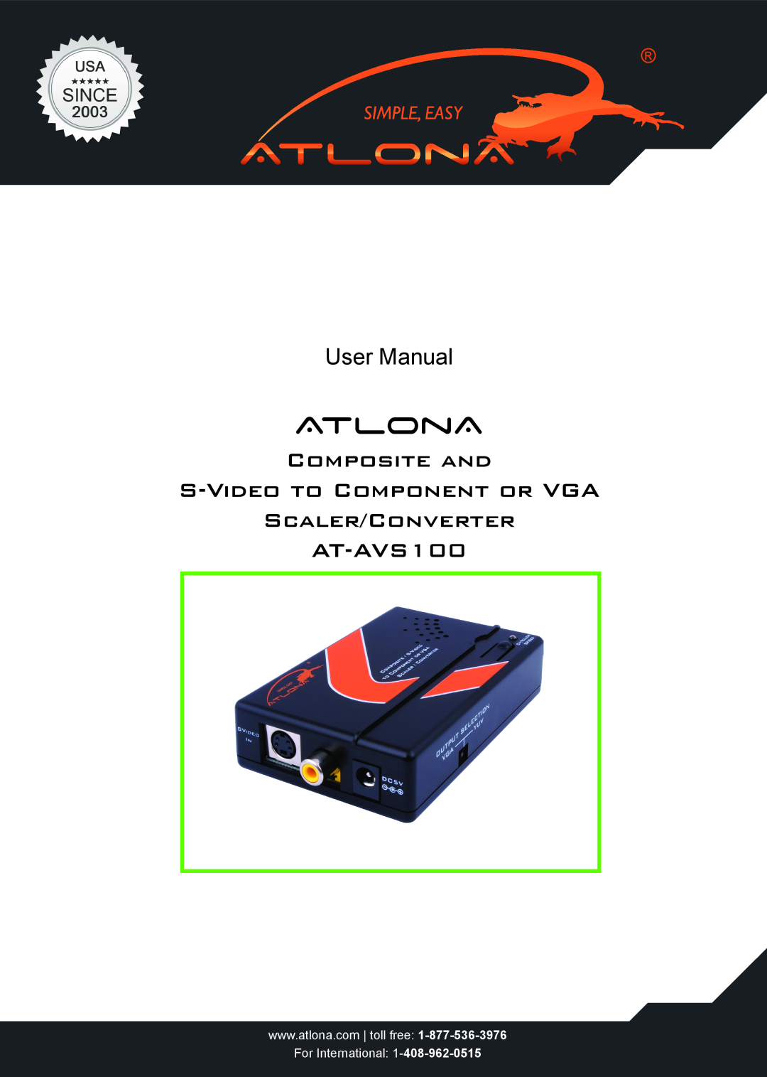 Atlona user manual Composite or S-Video Scaler/Converter to Component or VGA AT-AVS100, User Manual, Toll free, Local 