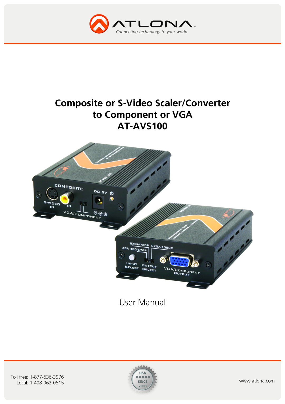 Atlona user manual Composite or S-Video Scaler/Converter to Component or VGA AT-AVS100, User Manual, Toll free, Local 