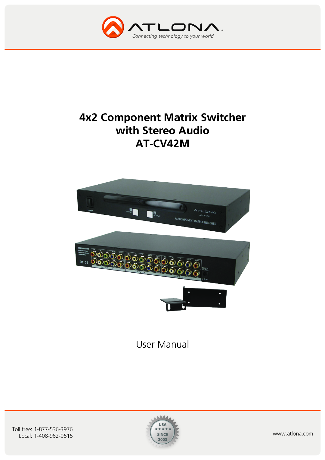 Atlona AT-CV42M user manual 4x2 Component Matrix Switcher with Stereo Audio, Toll free, Local 