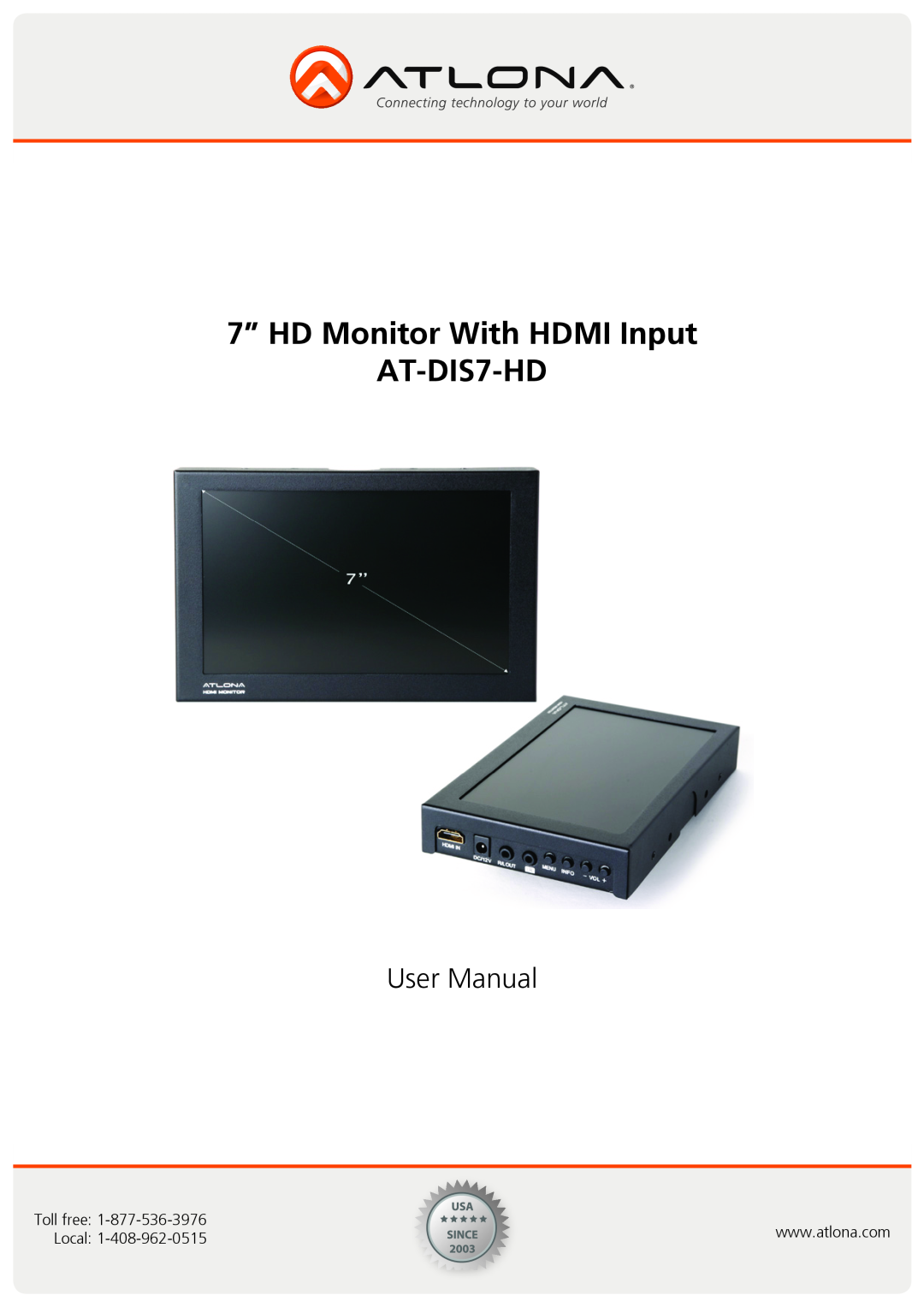 Atlona user manual 7” HD Monitor With HDMI Input AT-DIS7-HD, User Manual, Toll free, Local 