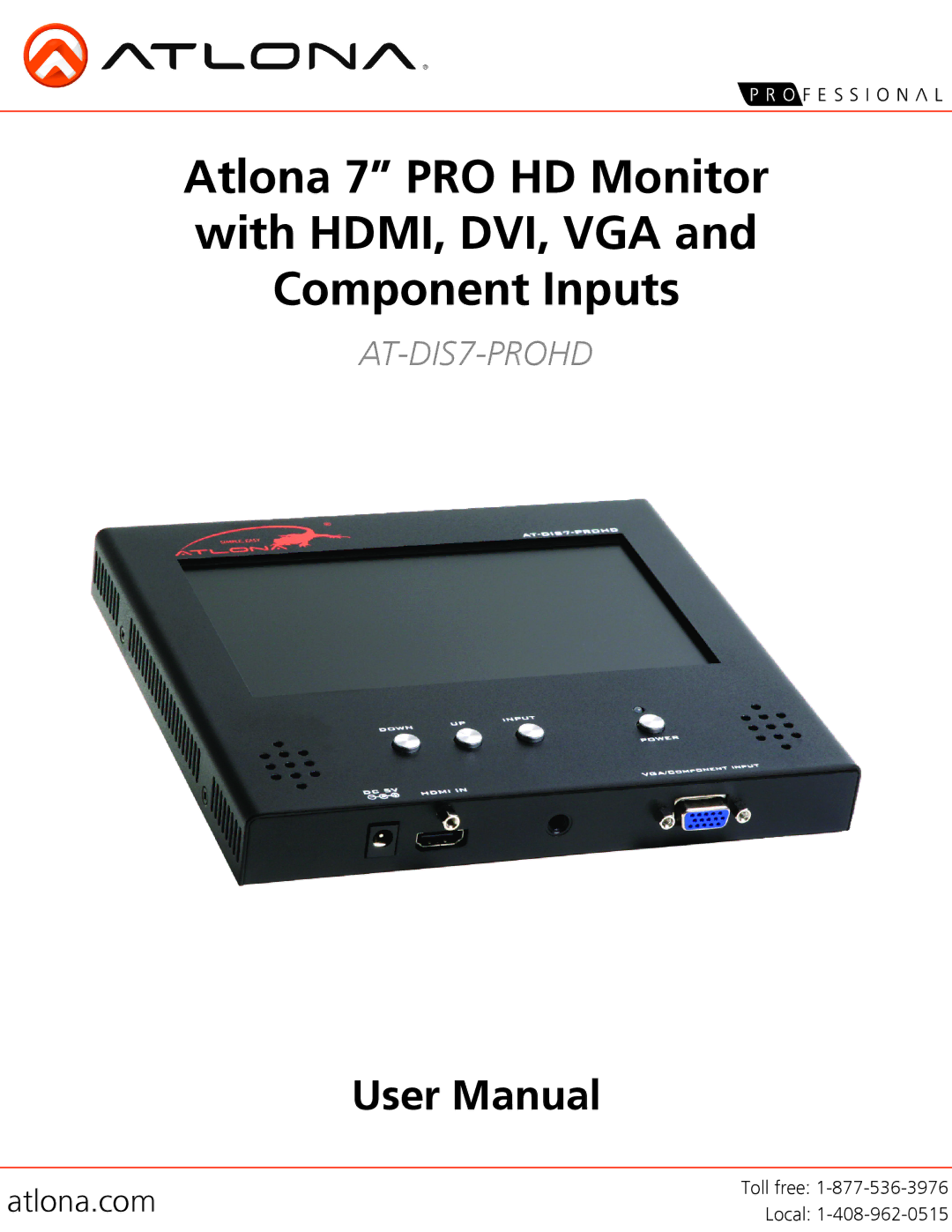 Atlona AT-DIS7-PROHD user manual Atlona 7 PRO HD Monitor With HDMI, DVI, VGA Component Inputs 