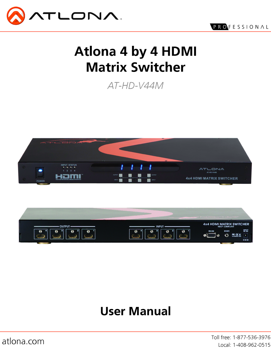 Atlona AT-HD-V44M user manual Atlona 4 by 4 Hdmi Matrix Switcher 