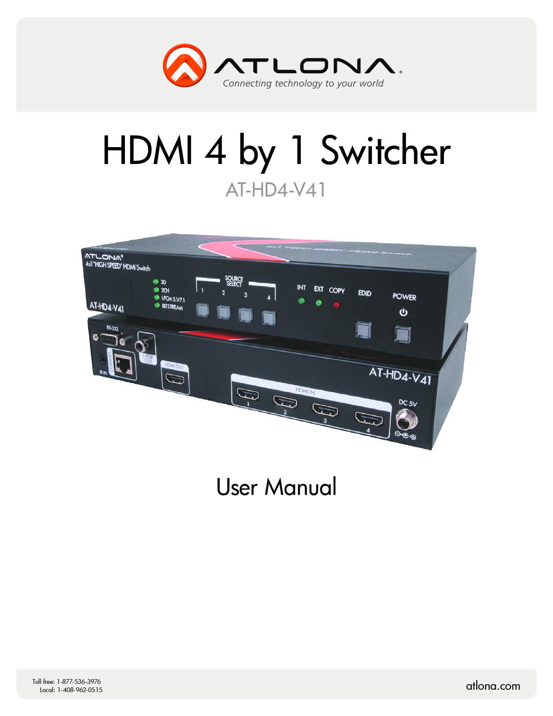Atlona AT-HD4-V41 user manual HDMI 4 by 1 Switcher, User Manual, atlona.com, Toll free, Local 
