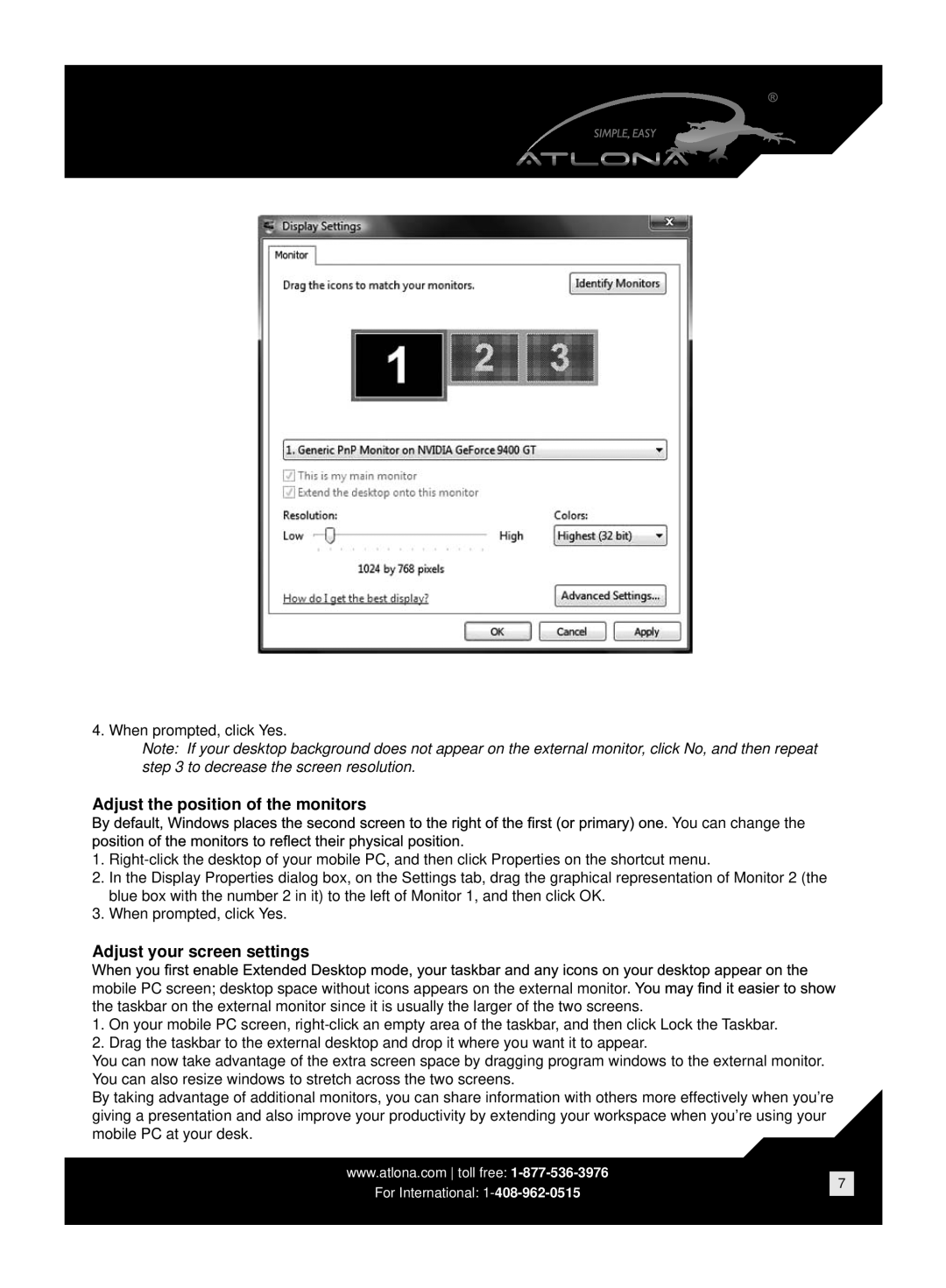 Atlona AT-HD500 user manual Adjust the position of the monitors, Adjust your screen settings 