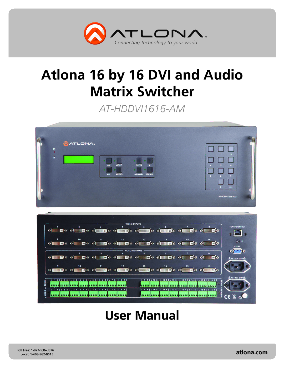 Atlona AT-HDDVI1616-AM user manual Atlona 16 by 16 DVI and Audio Matrix Switcher 