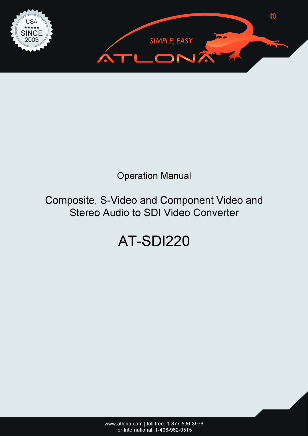 Atlona AT-SDI220 operation manual 2003, for International, Composite, S-Video and Component Video and, Operation Manual 