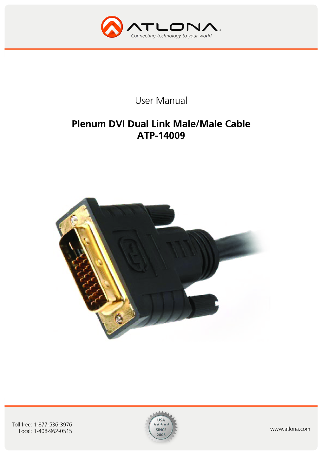 Atlona user manual Plenum DVI Dual Link Male/Male Cable ATP-14009 