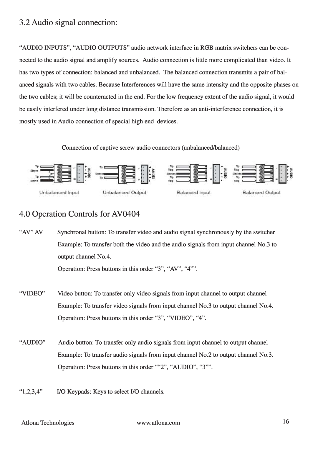 Atlona AV128128 manual Audio signal connection, Operation Controls for AV0404 