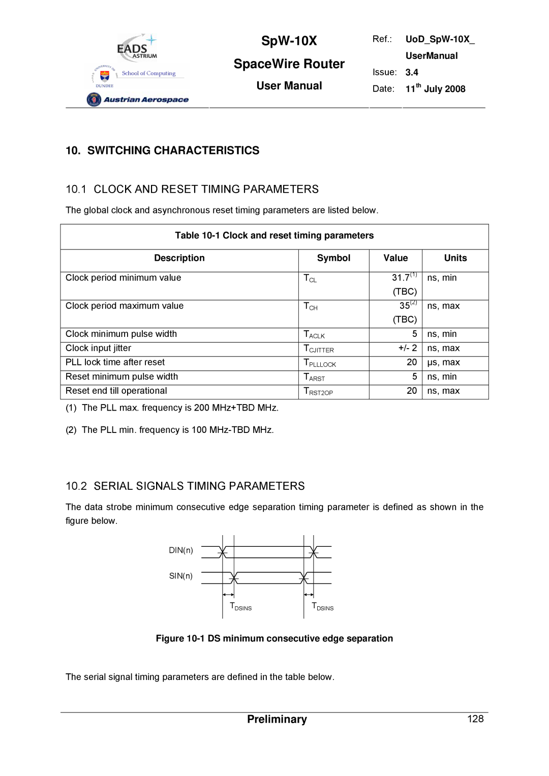 Atmel SpW-10X user manual Switching Characteristics, Clock and Reset Timing Parameters, Serial Signals Timing Parameters 