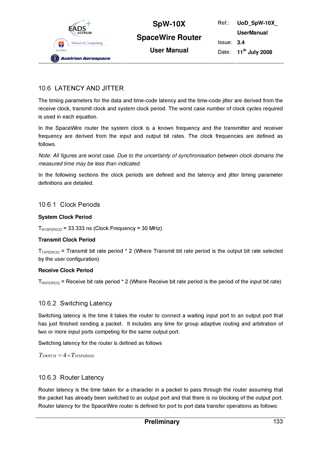 Atmel SpW-10X user manual Latency and Jitter, Clock Periods, Switching Latency, Router Latency 